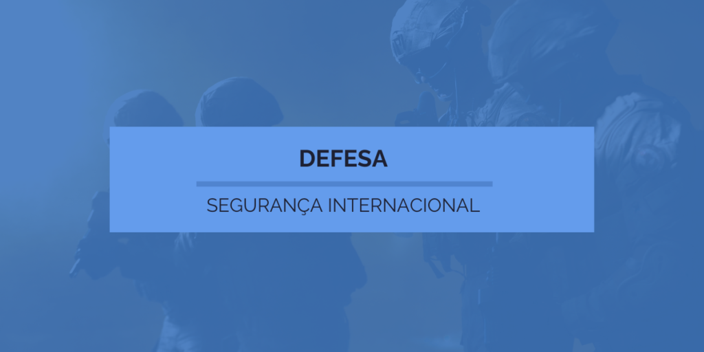 Defesa -Segurança Internacional