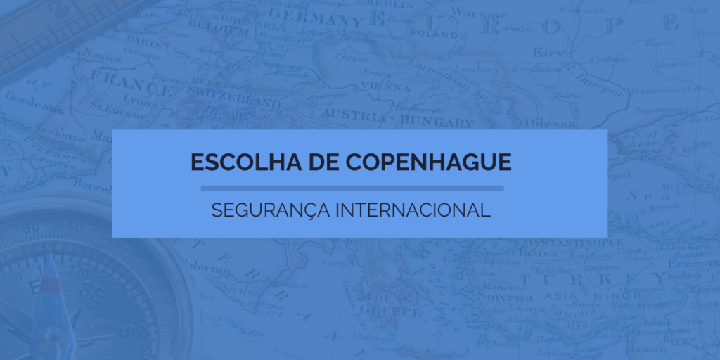 Escola de Copenhague - Segurança Internacional