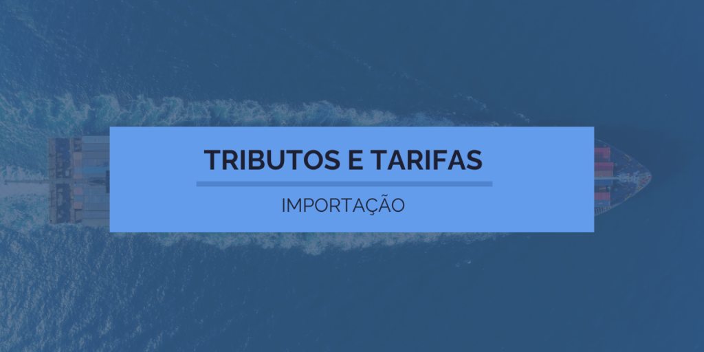 Importações - Tributos
