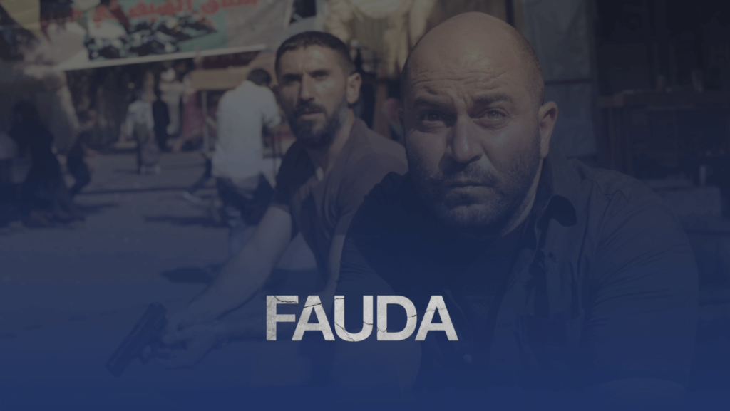 Fauda - Séries sobre Relações Internacionais