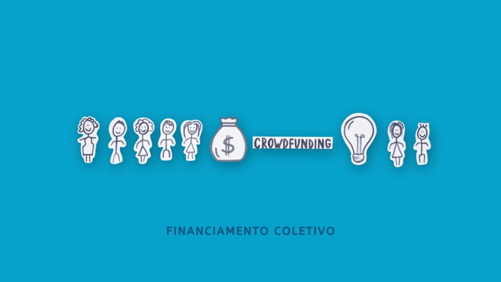 Financiamento Coletivo - Captação de recurso internacional