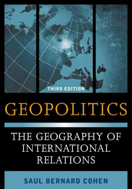 Livros de Geopolítica - "Geopolitics: The Geography of International Relations" por Saul Bernard Cohen