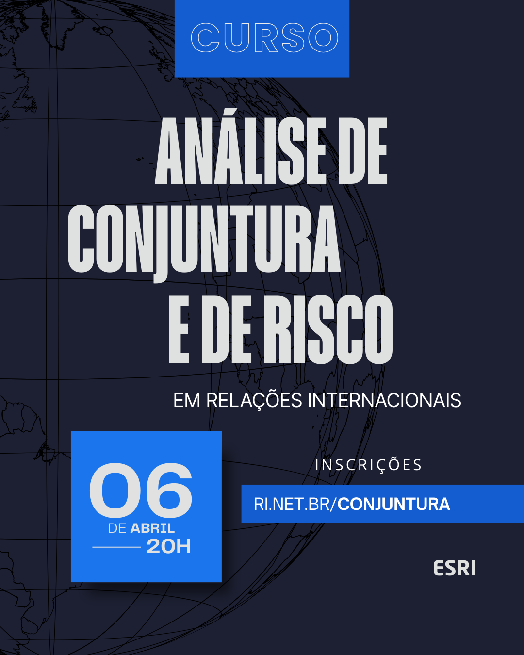 Curso de Análise de Conjuntura e de Risco nas Relações Internacionais